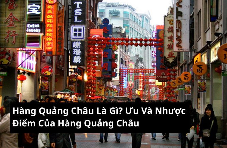 hàng quảng châu là gì