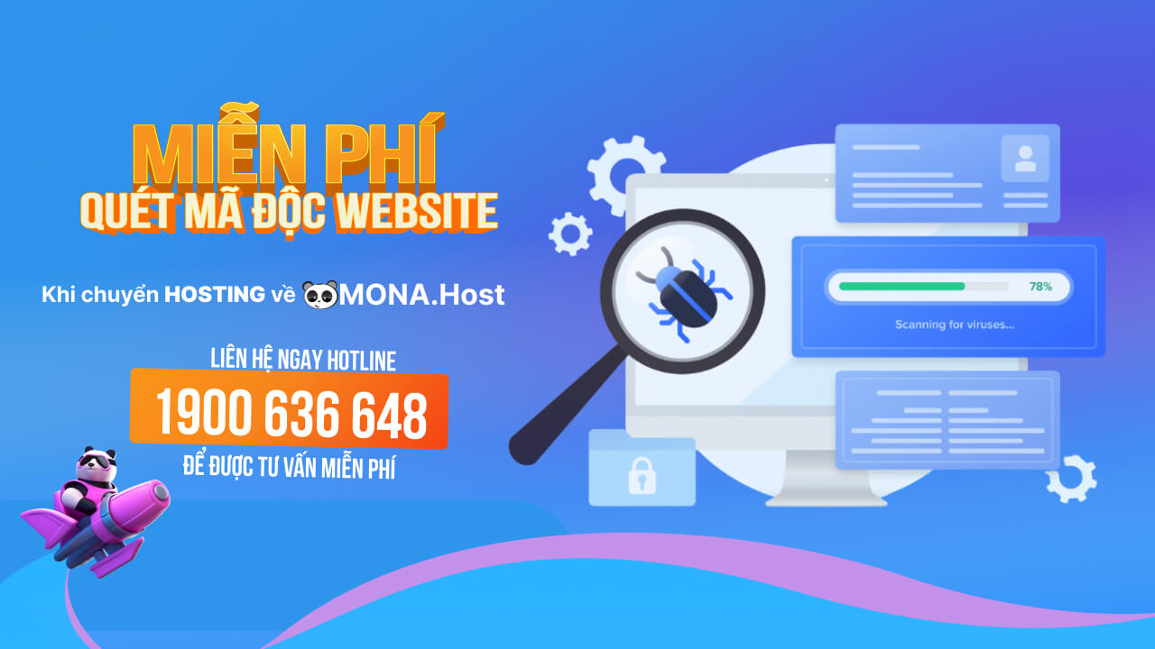 dịch vụ quét mã độc website tại MONA Host